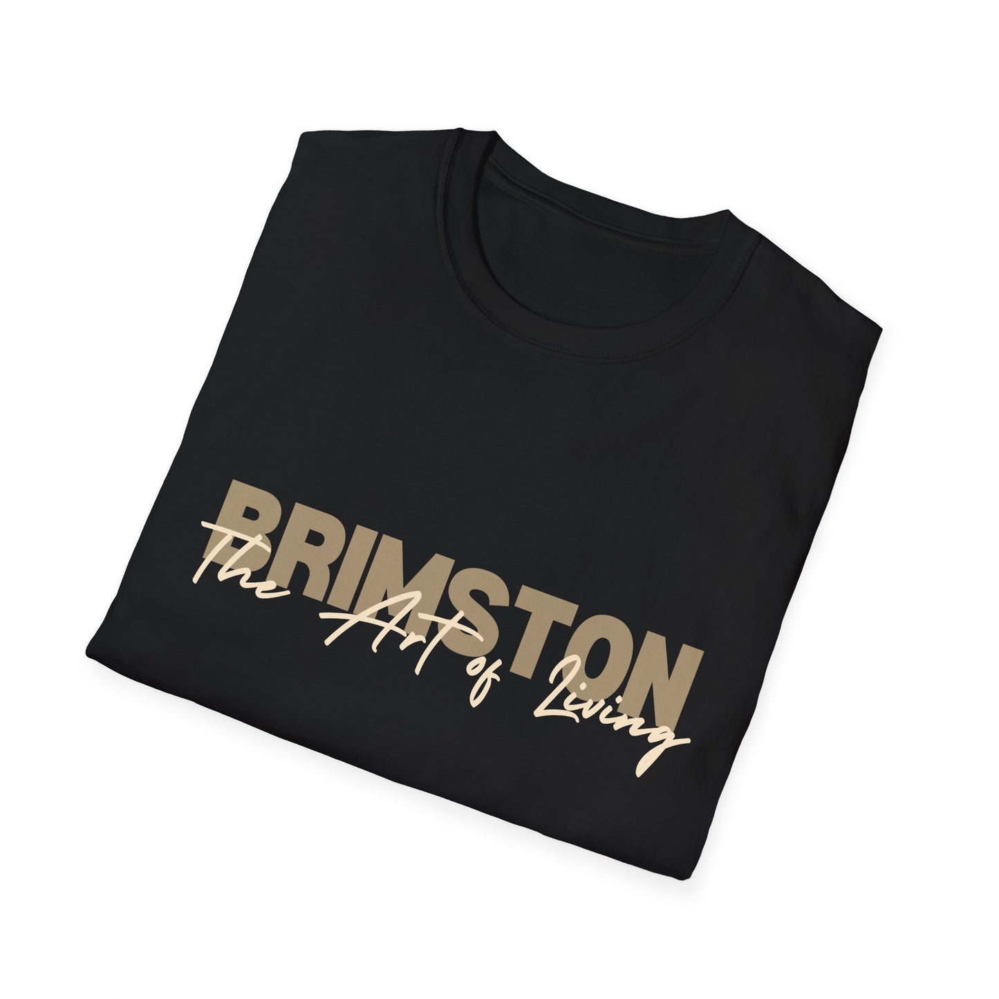 Brimston the Art of Living Softstyle T-Shirt