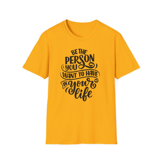 Be The Person Softstyle T-Shirt