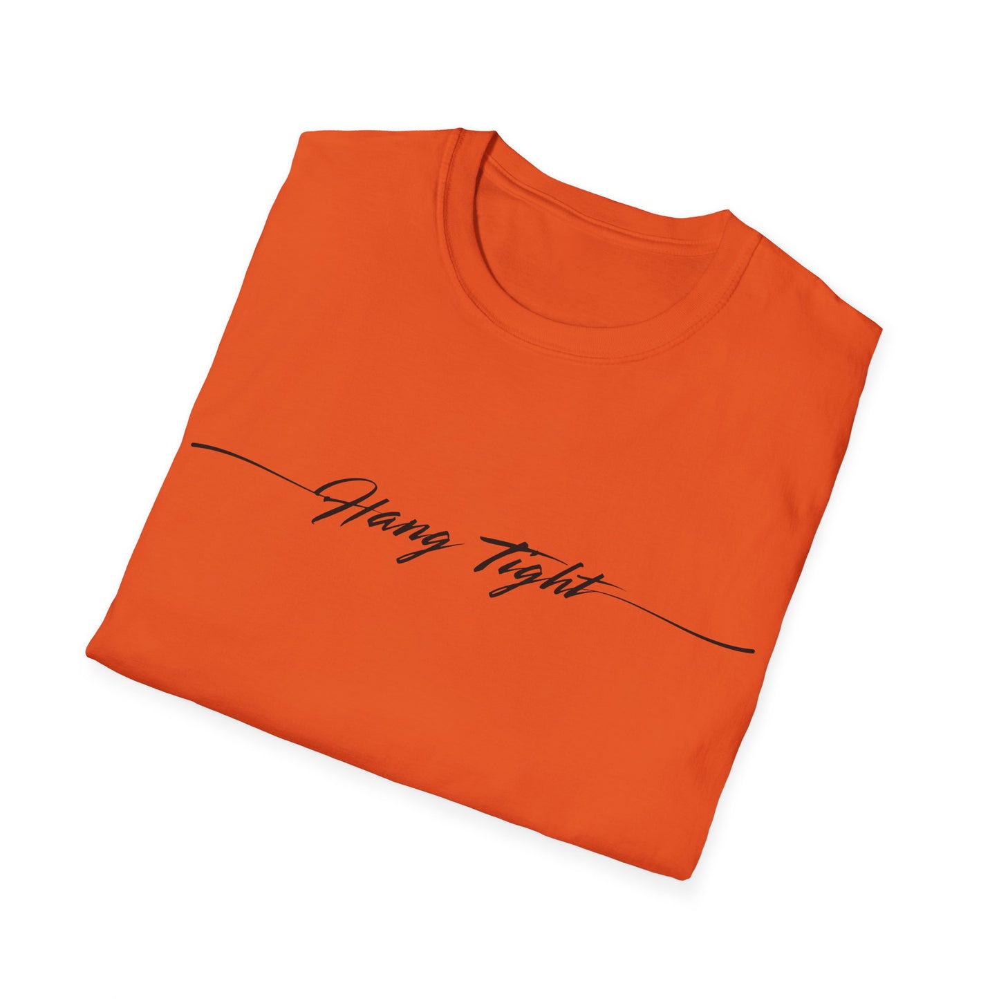 Hang Tight Softstyle T-Shirt