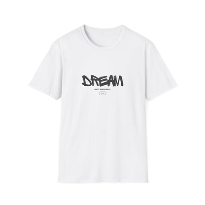 Dream - Unisex Softstyle T-Shirt