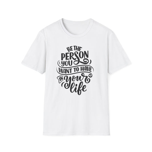 Be The Person Softstyle T-Shirt