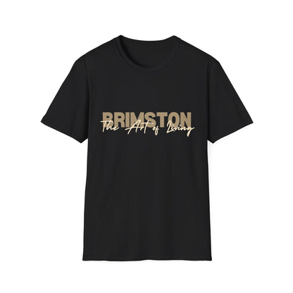 Brimston the Art of Living Softstyle T-Shirt