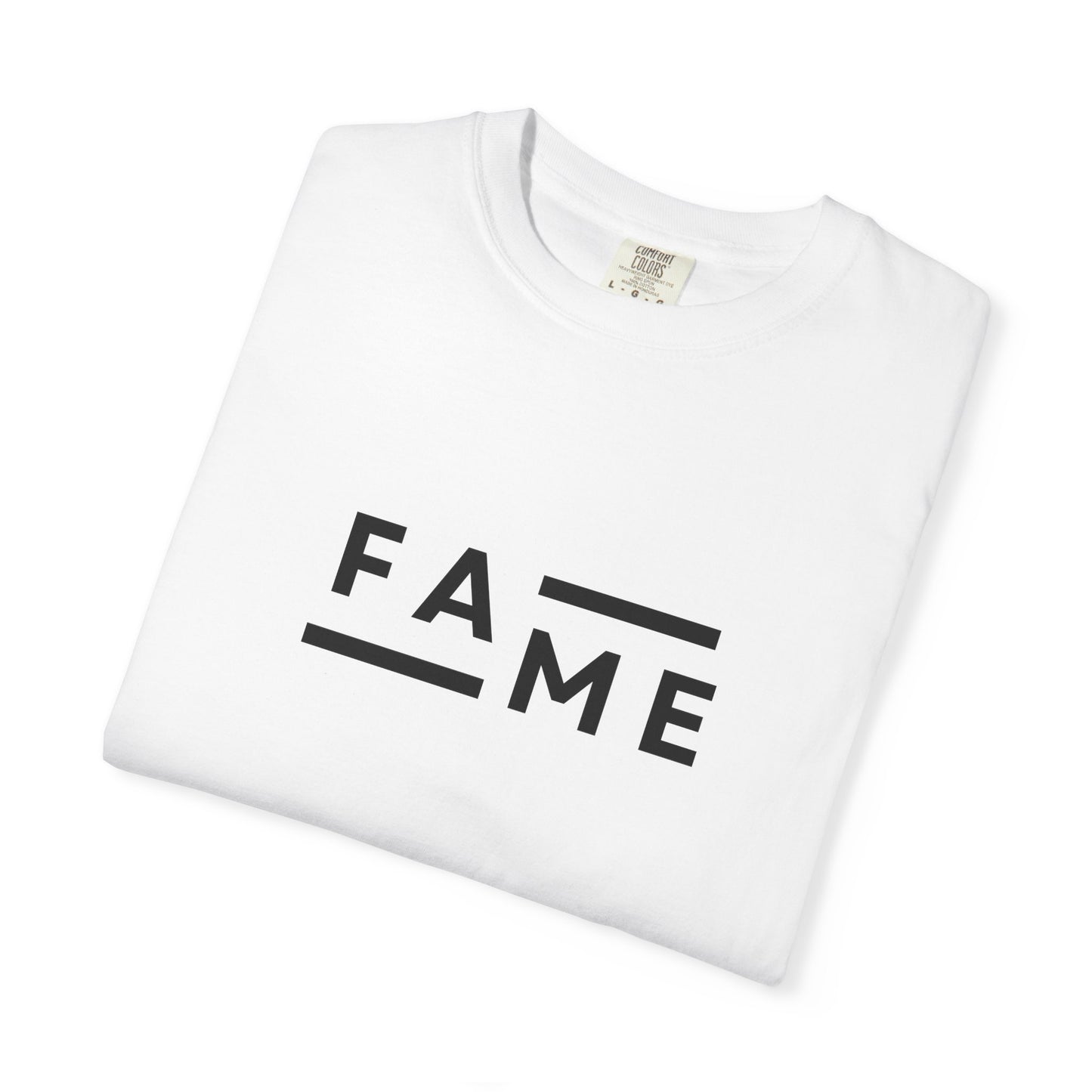 Fame - Unisex Garment-Dyed T-shirt