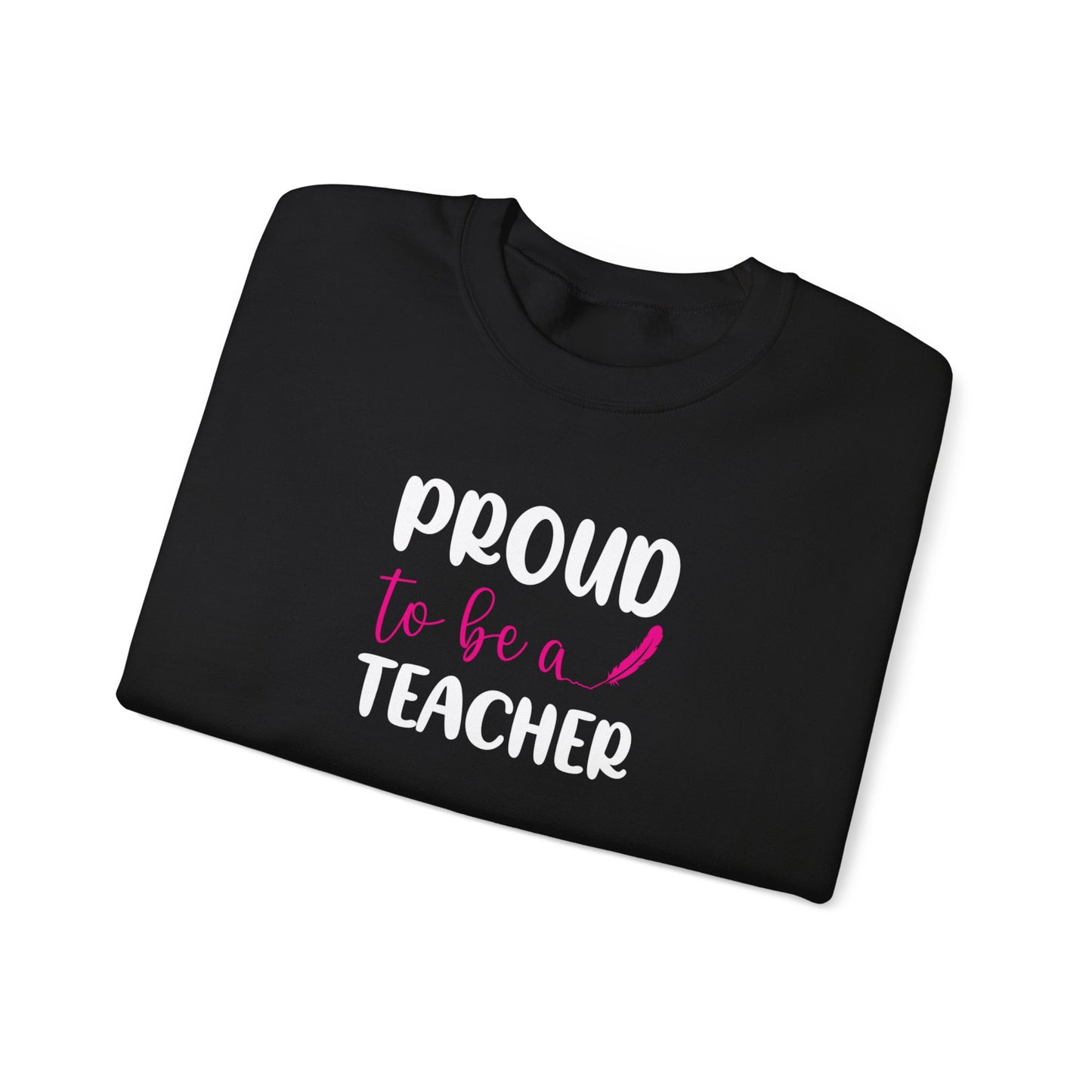 Proud to be a teacher Unisex Heavy Blend™ Crewneck Sweatshirt