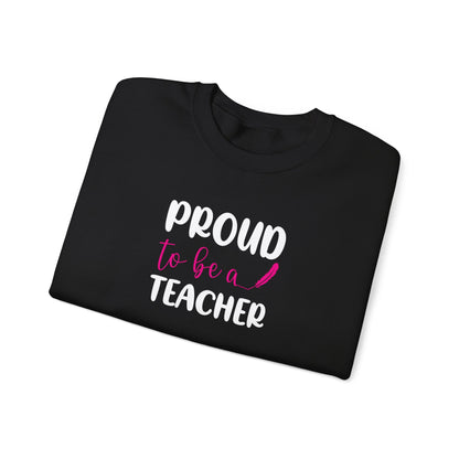 Proud to be a teacher Unisex Heavy Blend™ Crewneck Sweatshirt